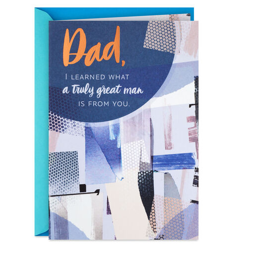 You're a Great Man Father's Day Card for Dad From Daughter, 