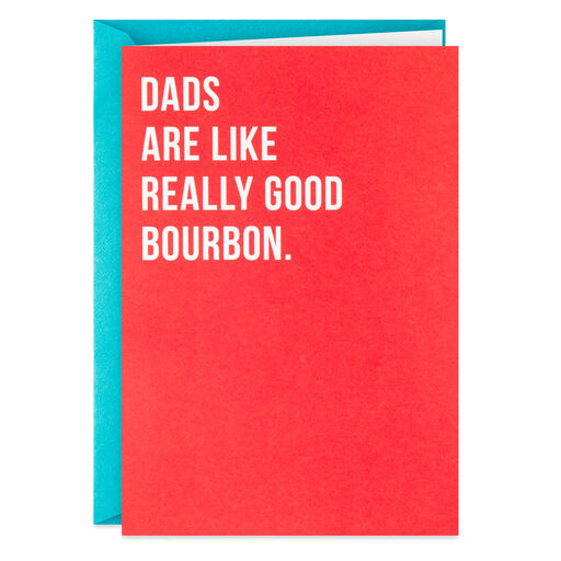 Dads are Like Bourbon Funny Card for Dad, 