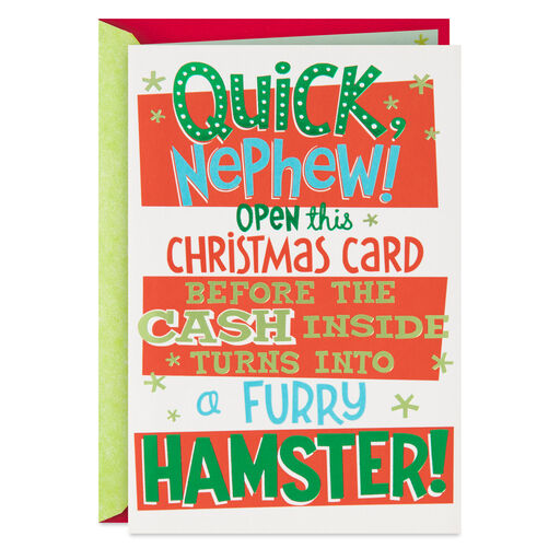 Open Quick Funny Christmas Card for Nephew, 