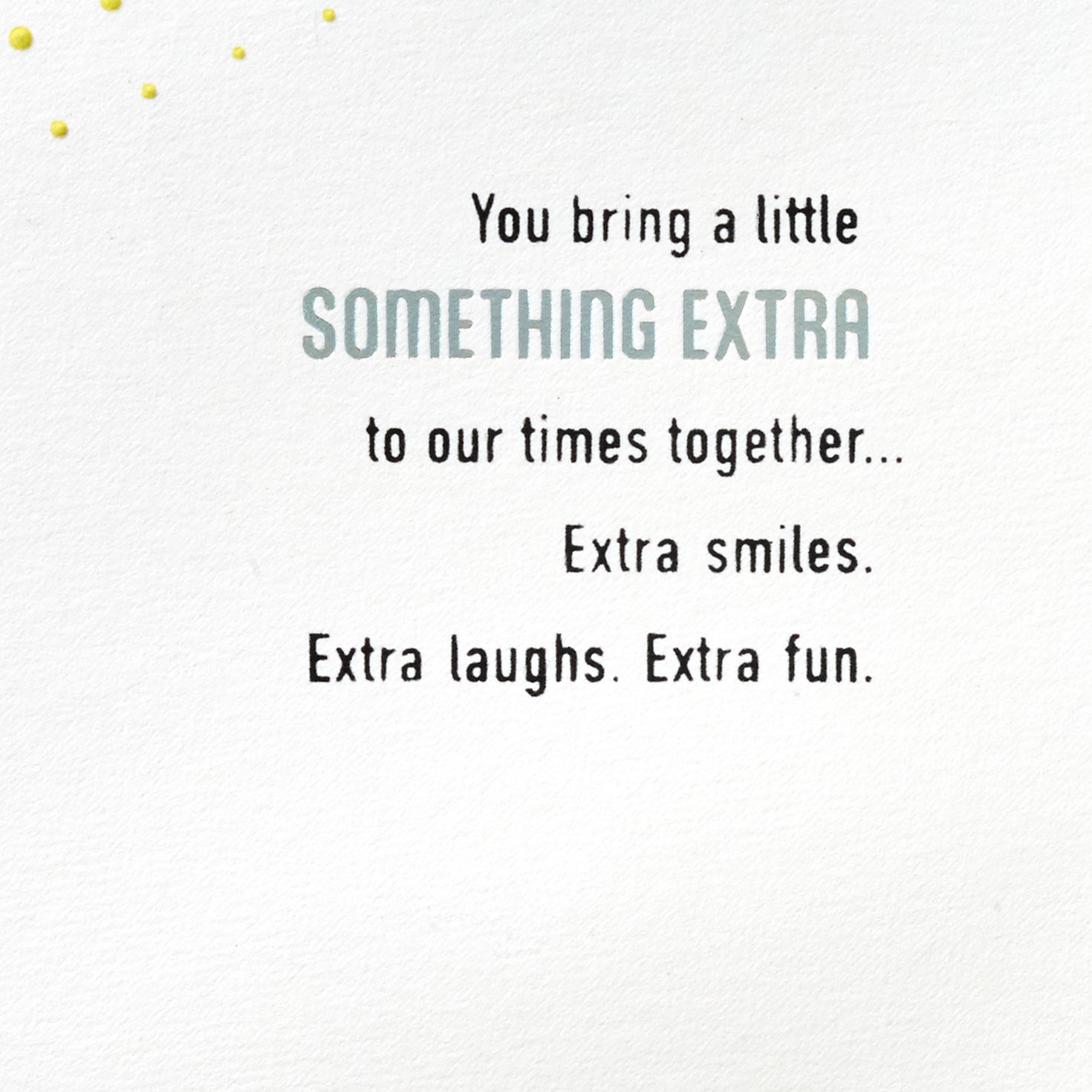 You Bring Something Extra Birthday Card for Brother-in-Law for only USD 7.99 | Hallmark