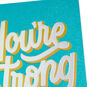You're Strong as Hell Encouragement Card Card Front Detail image number 4