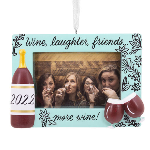 Wine Laughter Friends 2022 Photo Frame Hallmark Ornament, 