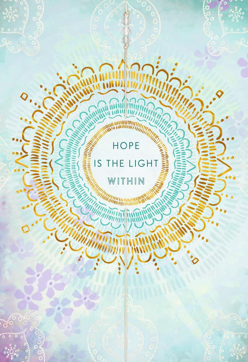 Hope Is the Light Within Encouragement Card