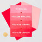 Amazing, Strong, Unique, Loved Friendship Card, , large image number 5