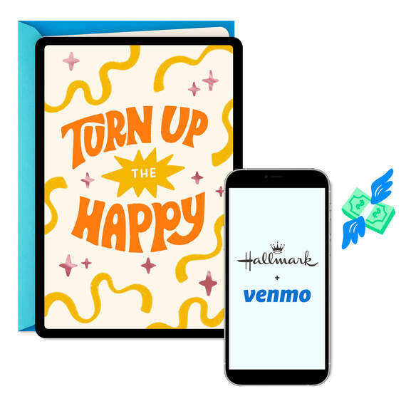 Turn Up the Happy Venmo Birthday Card