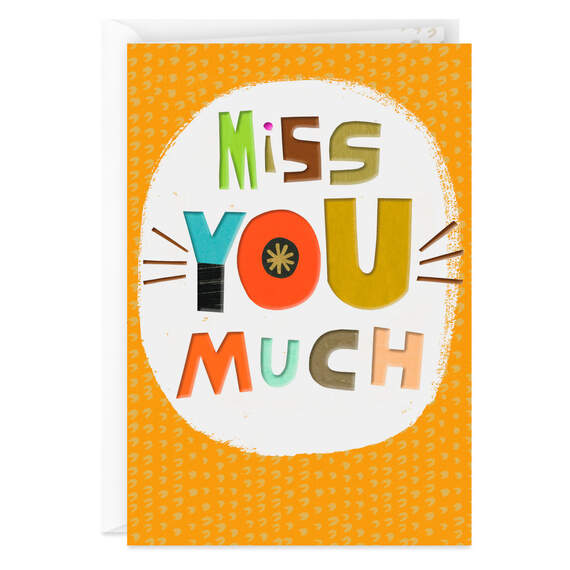 Miss You Much and Love You Lots Miss You Card