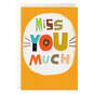Miss You Much and Love You Lots Miss You Card, , large image number 1