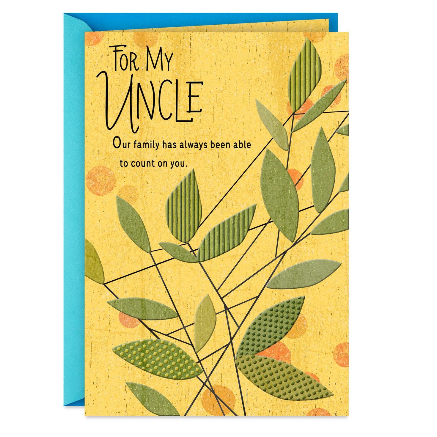 We've Always Been Able to Count on You Father's Day Card for Uncle