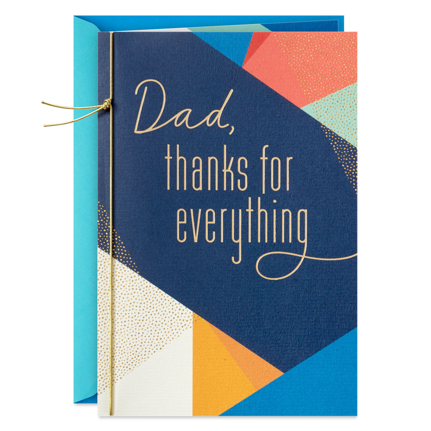 Thanks for Everything Father's Day Card for Dad