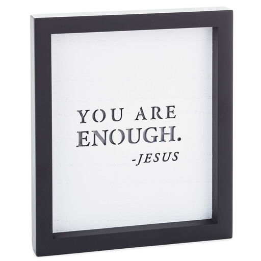 You Are Enough Religious Wooden Quote Sign, 6x7, 
