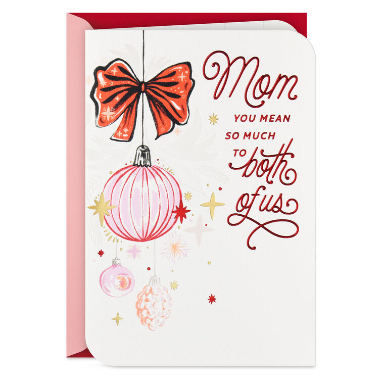 You Mean So Much Christmas Card for Mom From Both