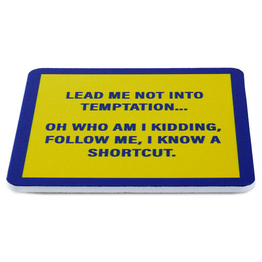 Drinks on Me Temptation Shortcut Funny Coaster, 