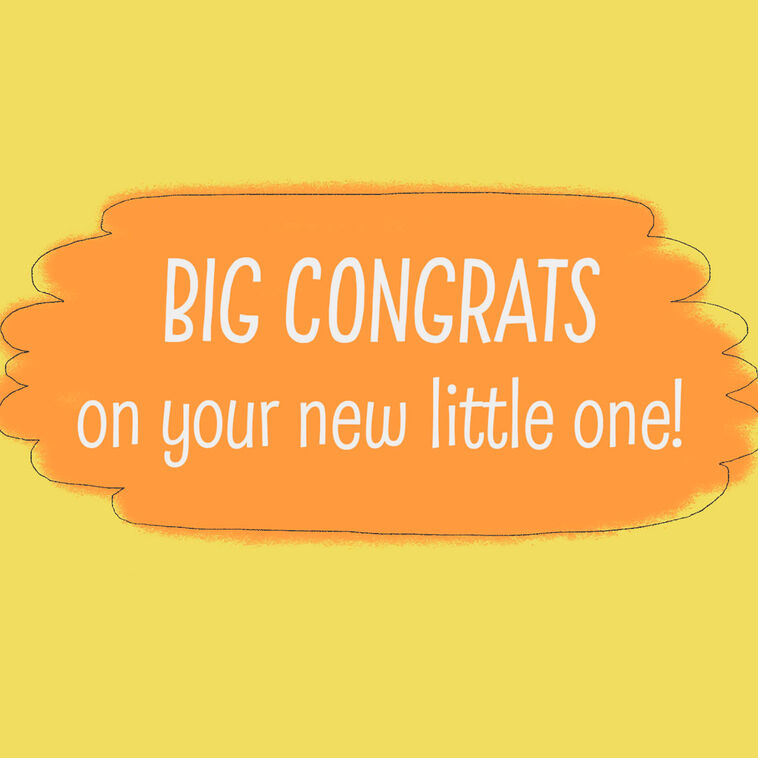 A Big Congrats On Your New Baby A Big Congrats On Your New Baby