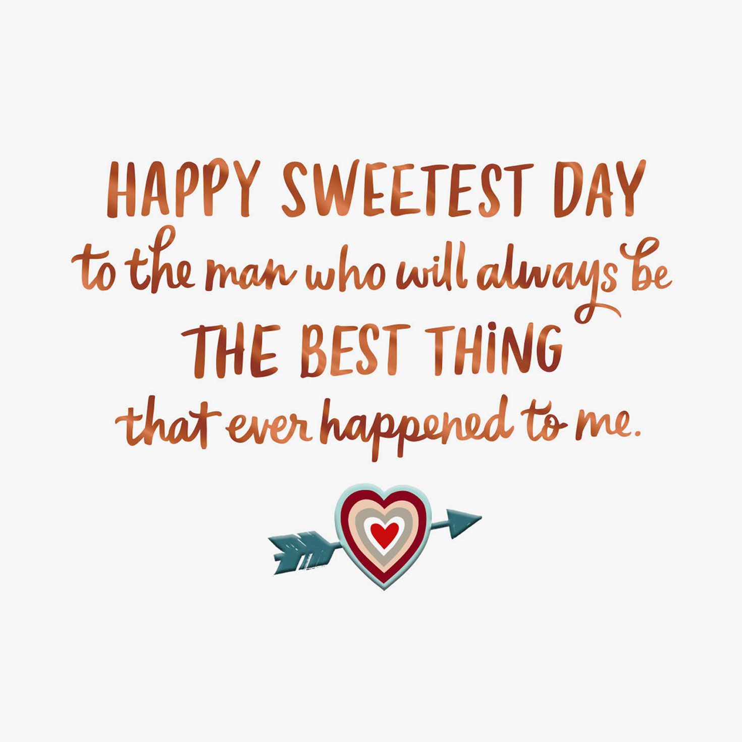 Best Thing That Ever Happened Sweetest Day Card for Him for only USD 4.99 | Hallmark