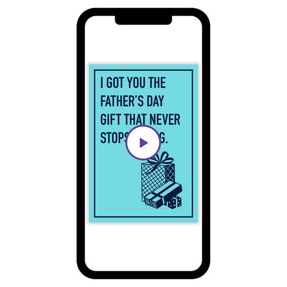 Never-Ending Gift Funny Father's Day eCard