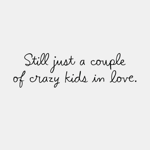 Still Just a Couple of Crazy Kids in Love Funny Love Card, 