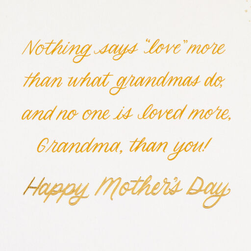 No One Is Loved More than You Mother's Day Card for Grandma, 