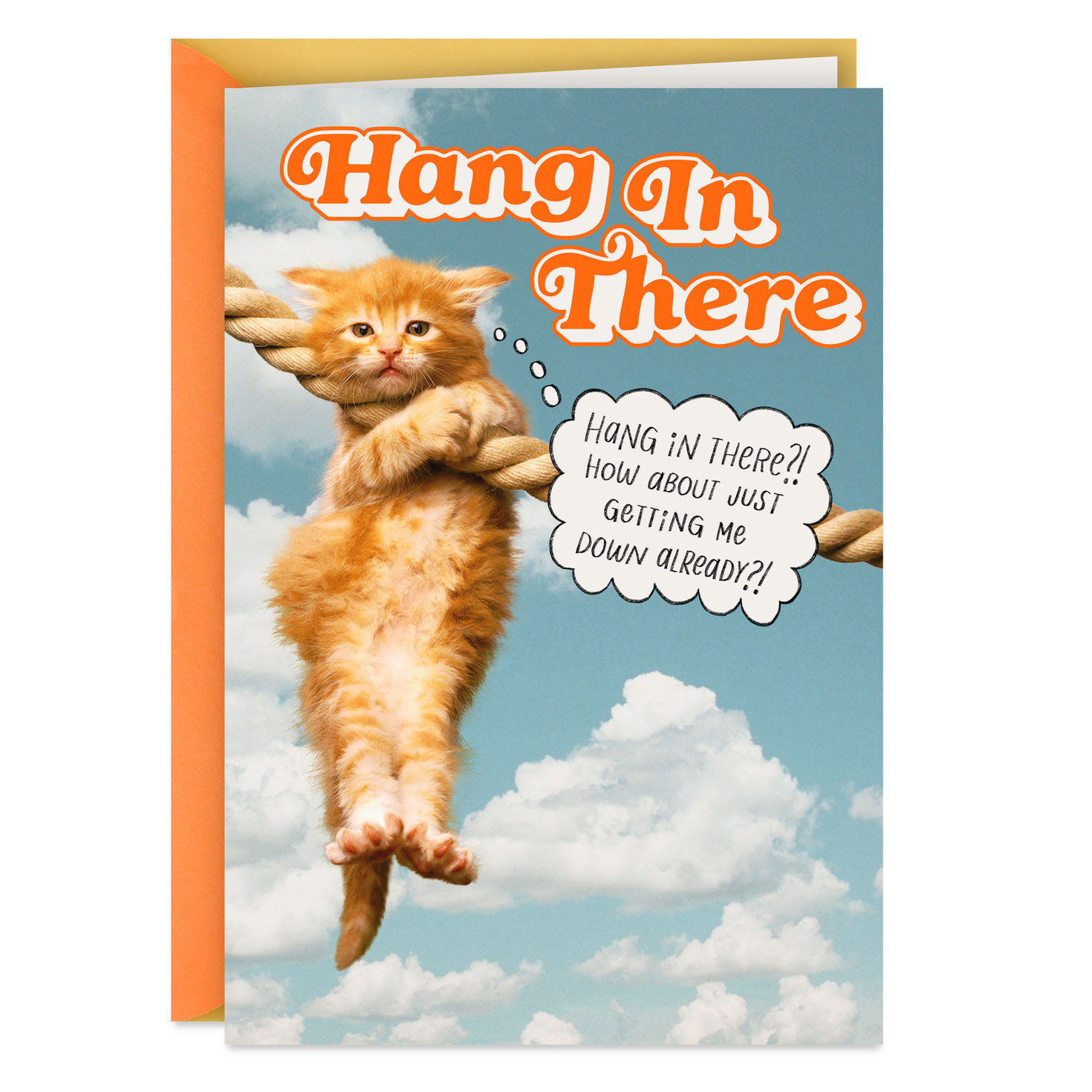 Get Me Down Already Funny Support Card