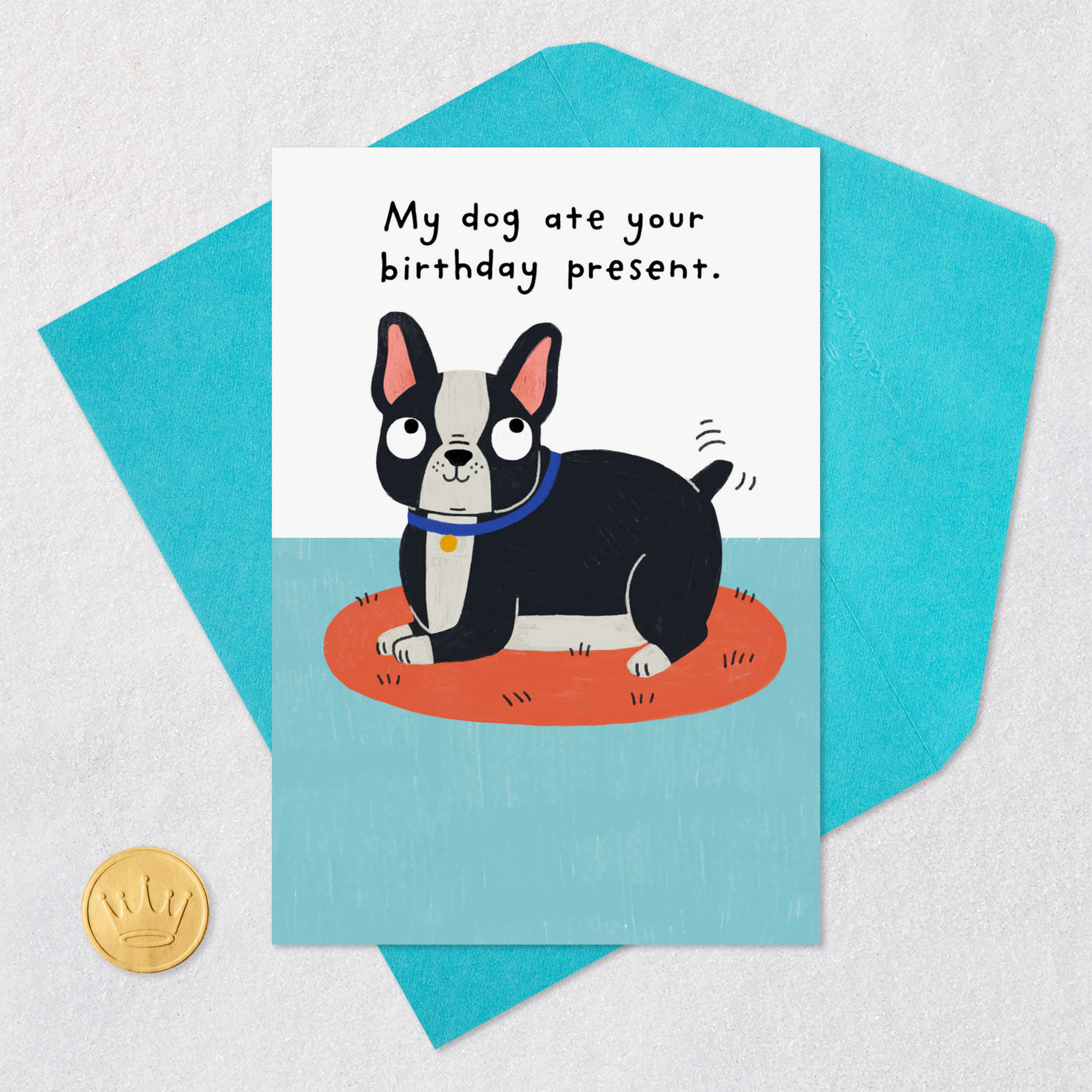 French Bulldog Ate Your Present Funny Birthday Card Card Front with Envelope and Gold Seal image number 5