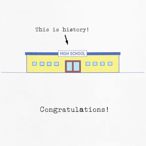 This Is History Funny High School Graduation Card, 