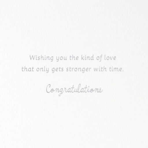 Love That Only Gets Stronger Wedding Card With Heart Ornament, 