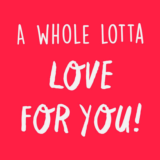 A Whole Lotta Love for You Christmas Card for Kid, 