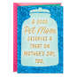You're a Great Pet Mom Funny Mother's Day Card From the Pet, , large image number 1