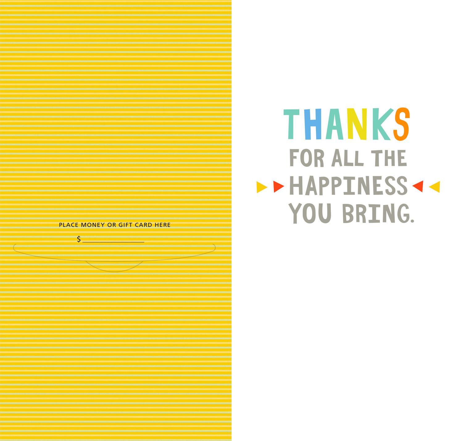 You Bring Happiness Thank You Card