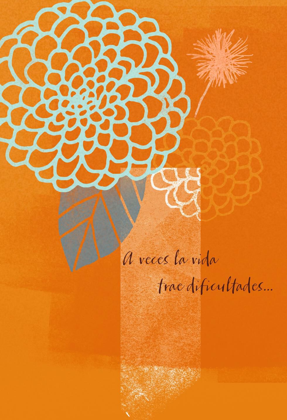 Life Is Not Always Easy Spanish-Language Encouragement Card