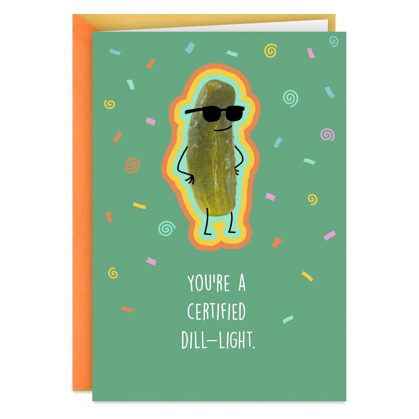 You're a Dill-Light Funny Friendship Card
