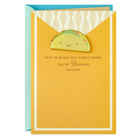You're Amazing Smiling Taco Funny Card