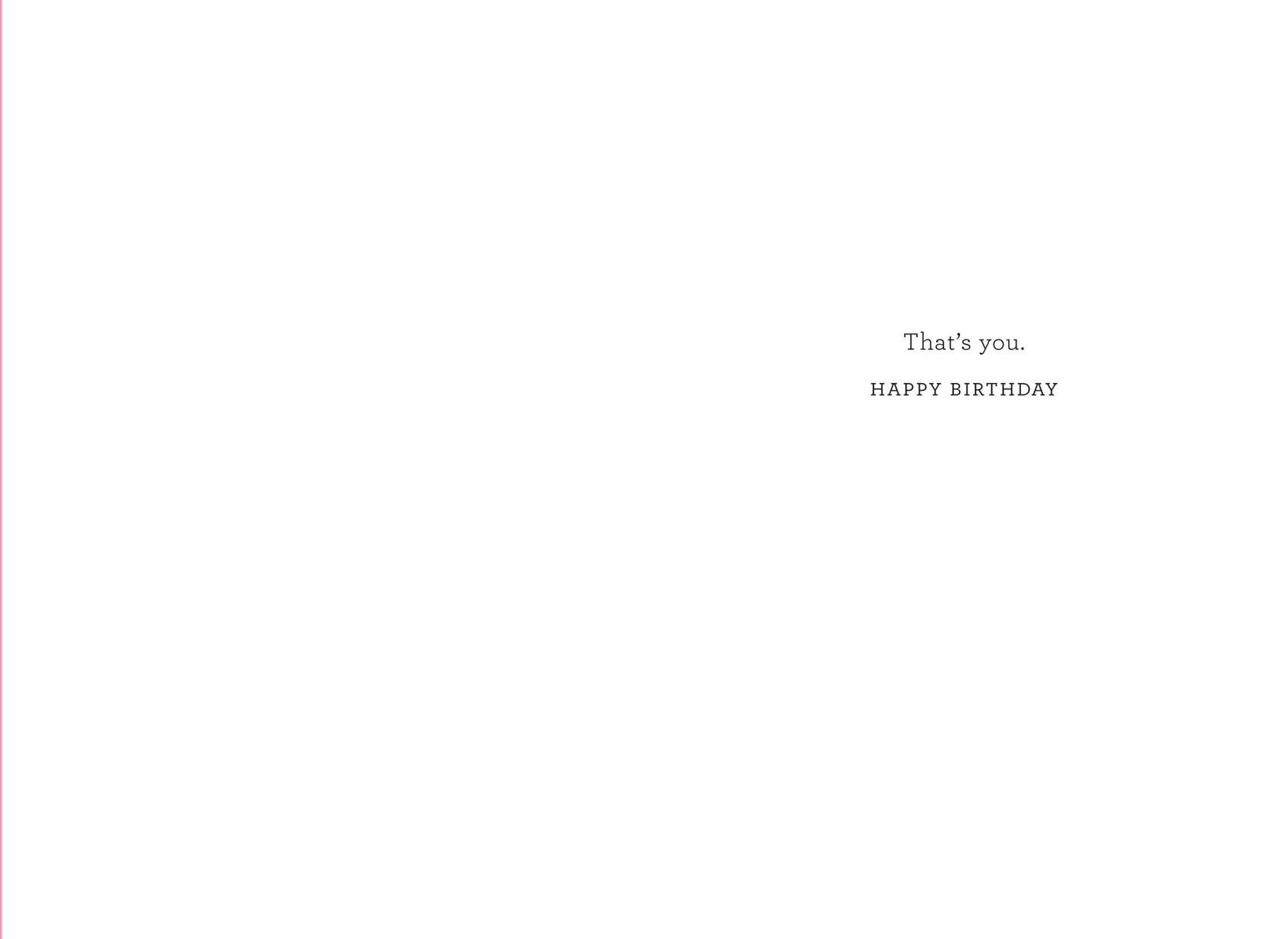 You Are Irreplaceable Birthday Card