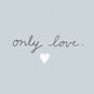 No Words, Only Love Sympathy Card, , large image number 2
