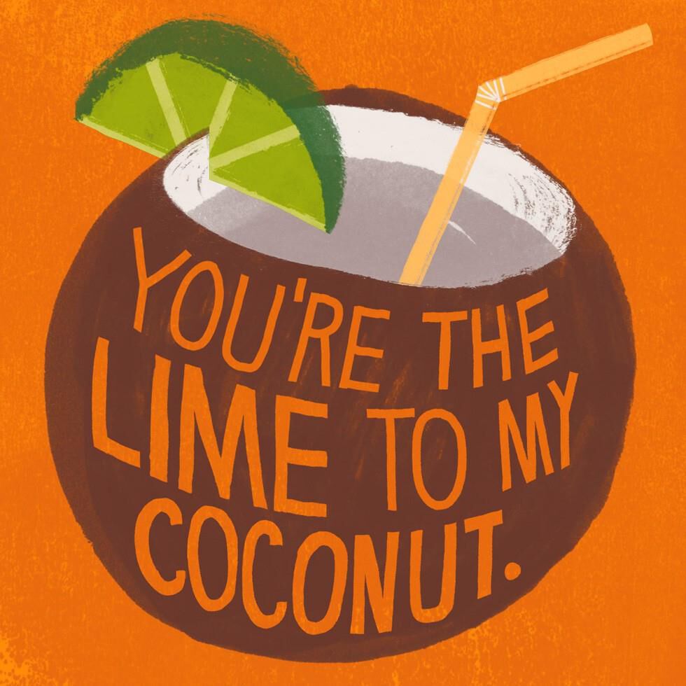 The Lime to My Coconut Just Because Music Card