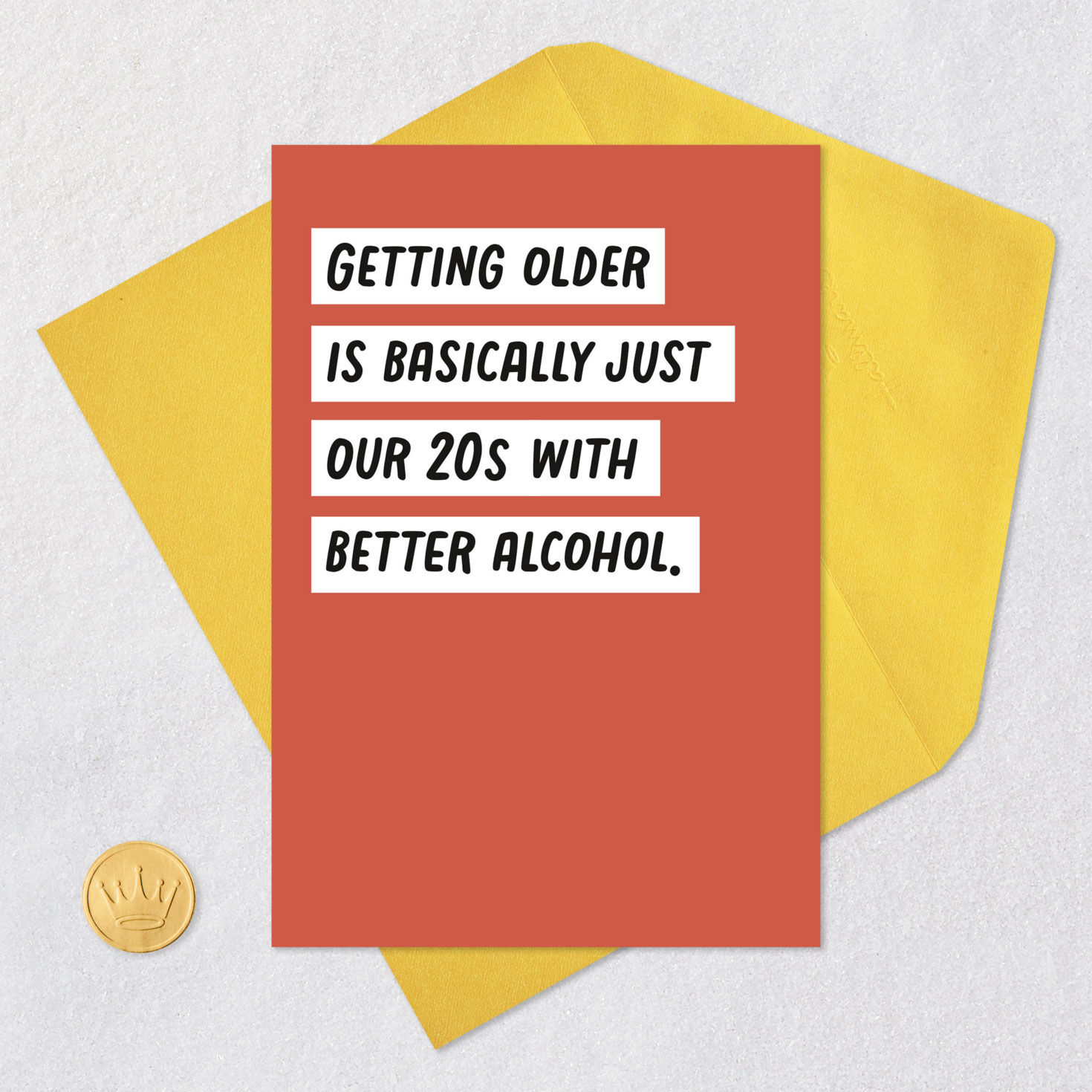 Getting Older Means Better Alcohol Funny Birthday Card Card Front with Envelope and Gold Seal image number 5