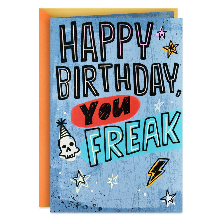 You’re Freakin' Amazing Funny Birthday Card for Him