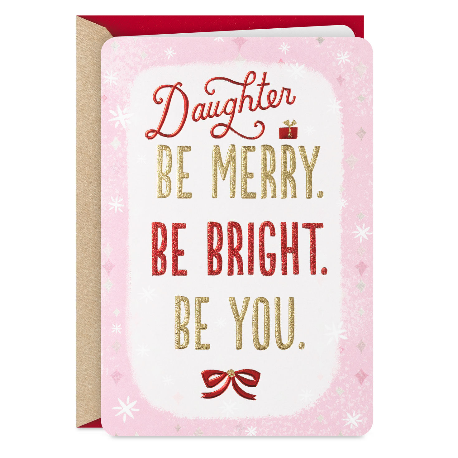 Be Merry, Be Bright, Be You Christmas Card for Daughter for only USD 3.99 | Hallmark