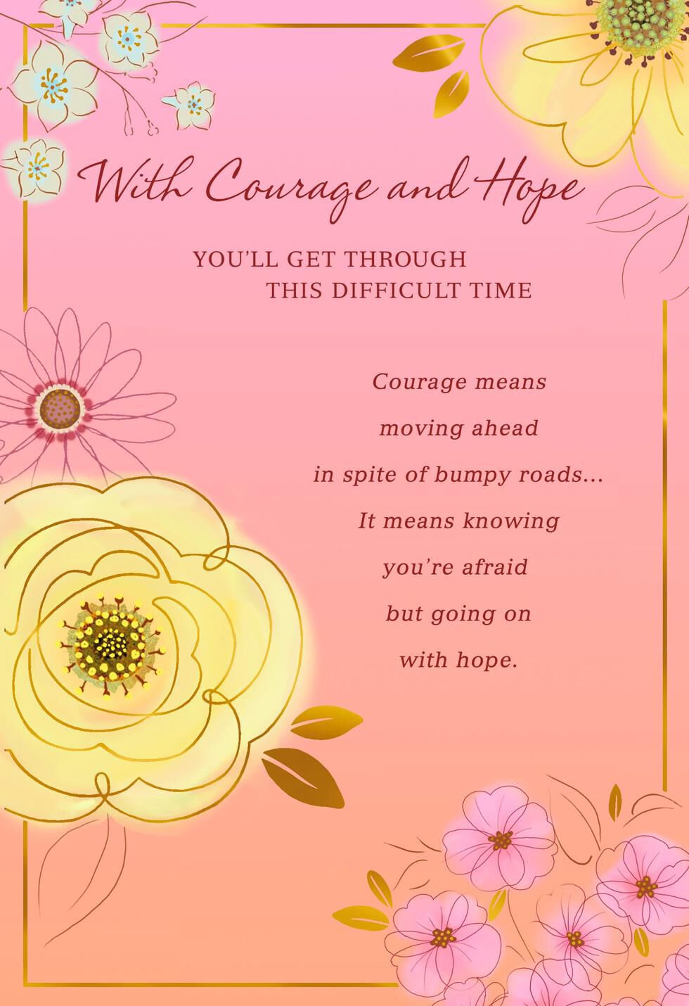 Hope and Courage Flowers Encouragement Card