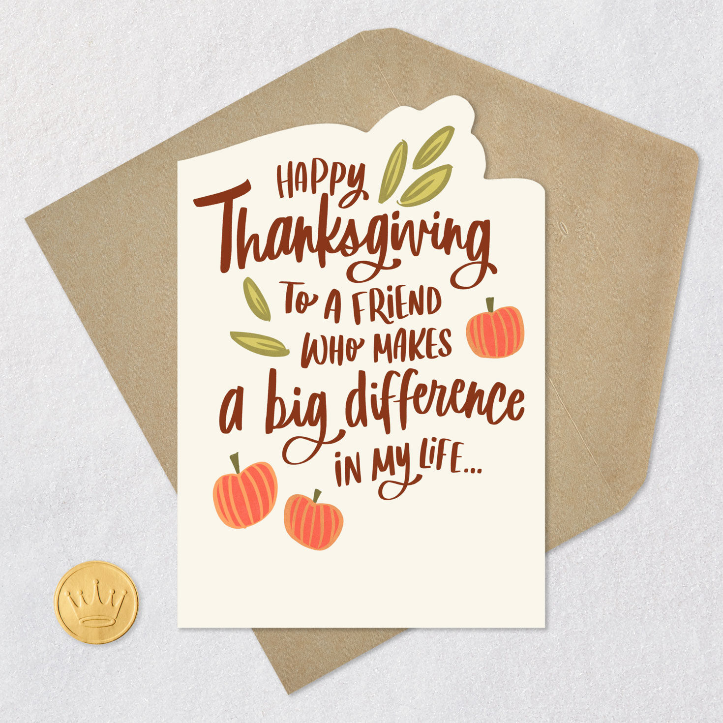 You Hold a Big Place in My Heart Thanksgiving Card for Friend for only USD 0.99 | Hallmark