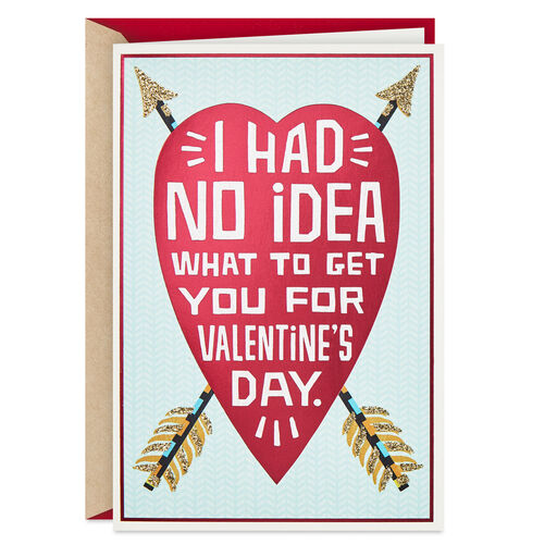 What to Get You Funny Valentine's Day Card, 