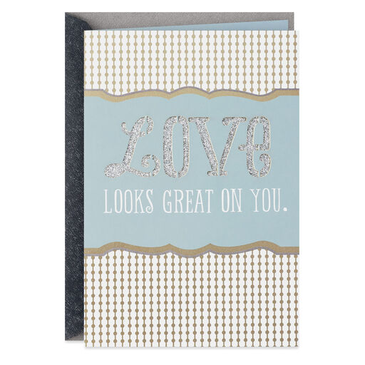 Love Looks Great on You Bridal Shower Card, 