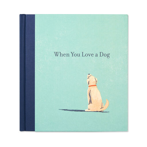 When You Love a Dog Book, 