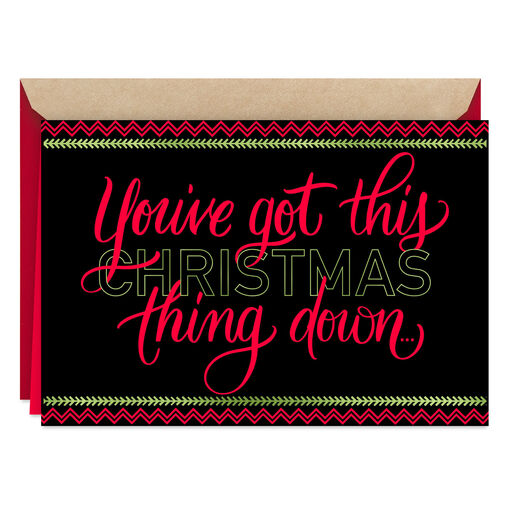 You've Got This Down Christmas Card for Friend, 