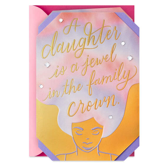 Jewel in the Family Crown Birthday Card for Daughter