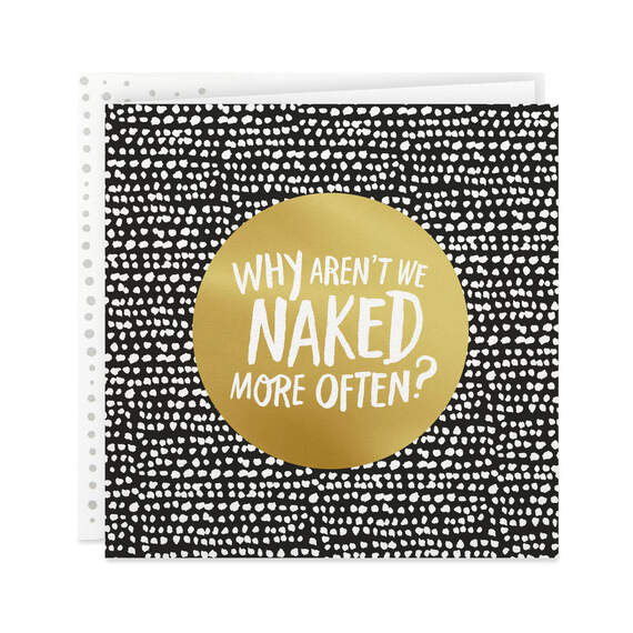 Let's Be Naked More Love Card