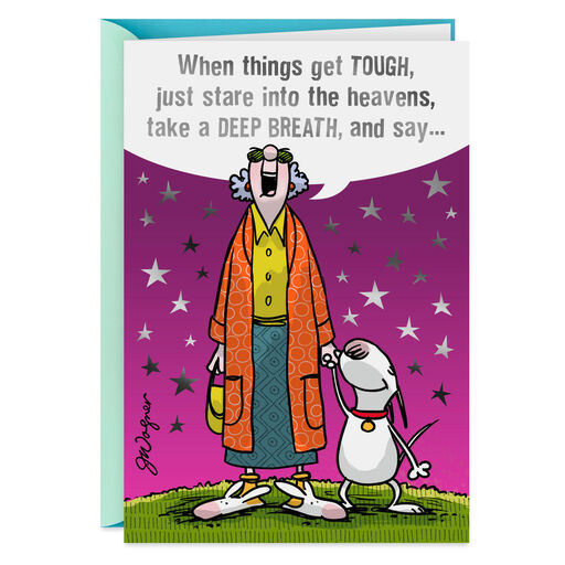 Maxine™ Irreverant Funny Encouragement Card, 