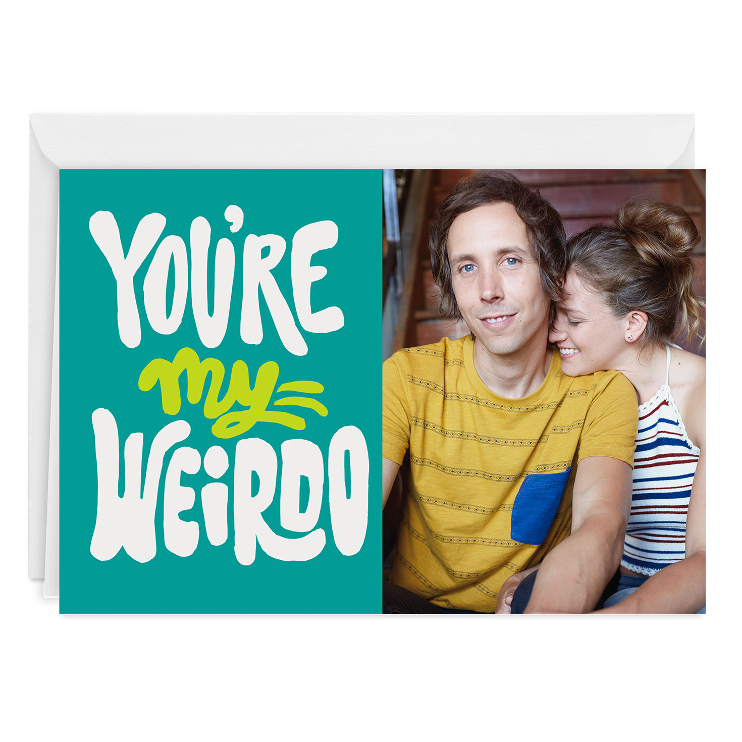 You're My Weirdo Custom Love Card