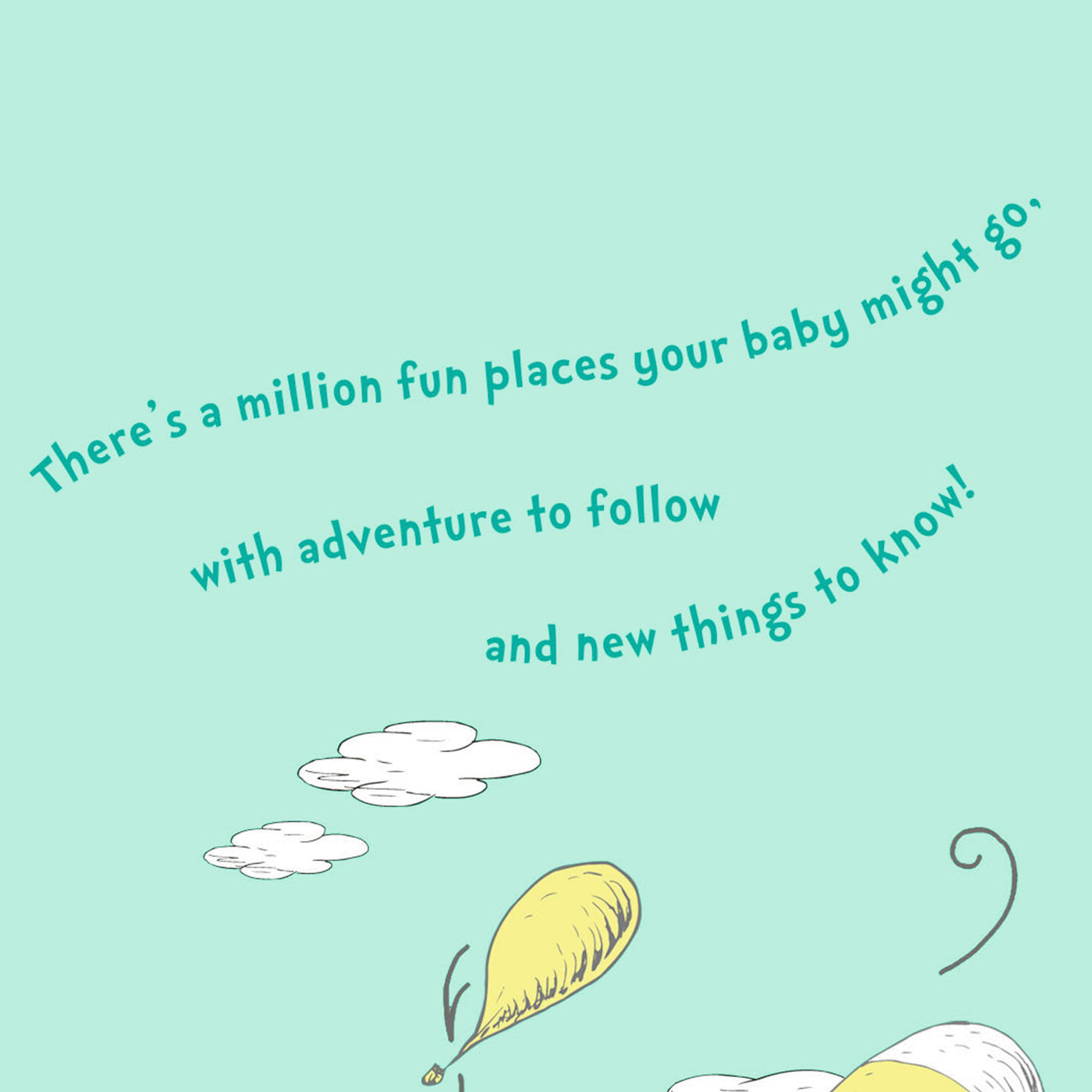 Dr. Seuss™ Oh, the Places They'll Go! New Baby Card for only USD 2.99 | Hallmark
