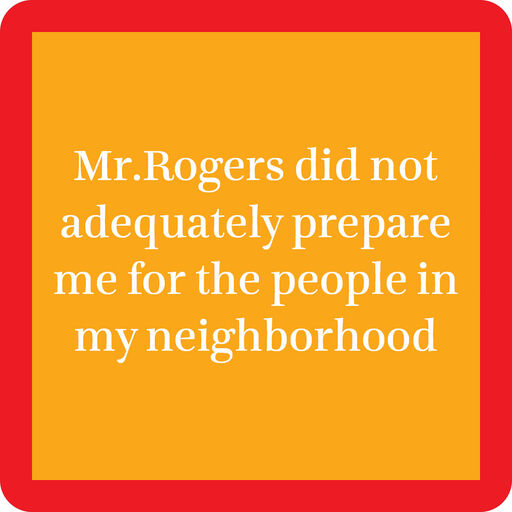 Drinks on Me Mr. Rogers Funny Coaster, 