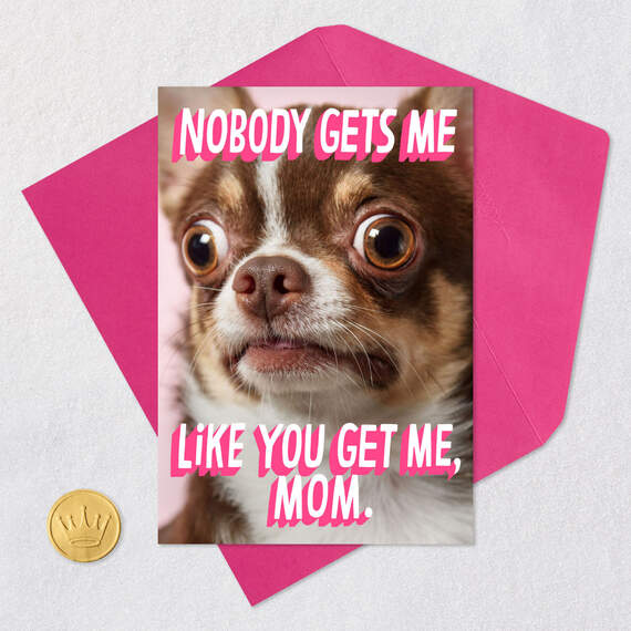 Nobody Gets Me Like You Funny Mother's Day Card for Mom, , large image number 5